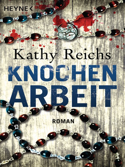Title details for Knochenarbeit by Kathy Reichs - Available